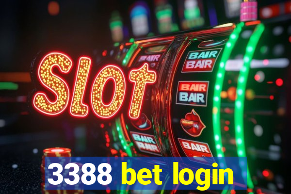 3388 bet login